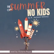 Cover of The Summer of No Kids